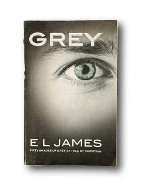 3/$12 Grey: Fifty Shades Of Grey As Told By Christian by E L James